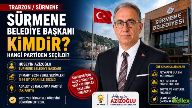 Sürmene Belediye Başkanı Kimdir? Hangi Partiden?