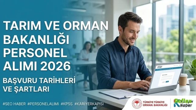 Tarım Ve Orman Bakanlığı Personel Alımı 2026 Ne Zaman?
