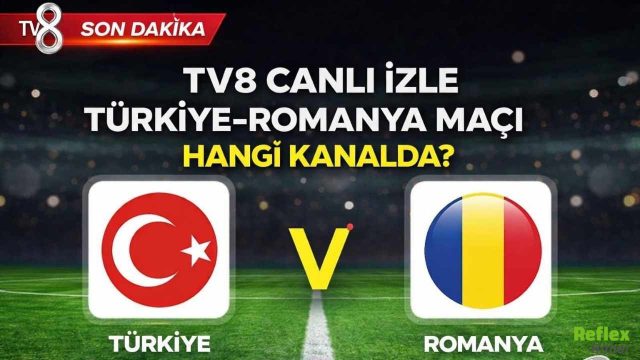 TV8 Canlı İzle: Türkiye Romanya Maçı Hangi Kanalda? Frekans Ayarları Nasıl Yapılır?