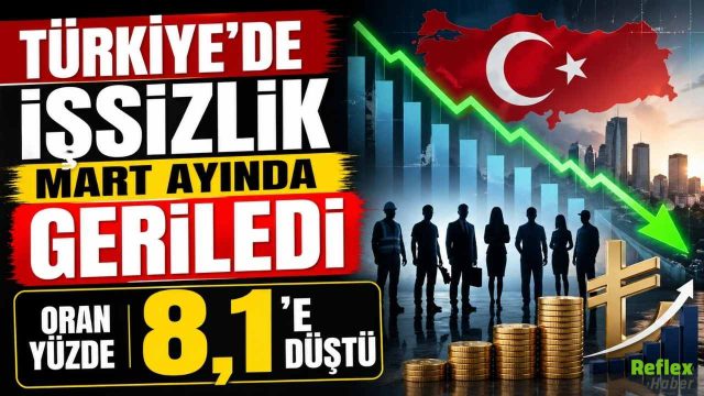 Türkiye’de İşsizlik Mart Ayında Geriledi Oran Yüzde 8,1’e Düştü