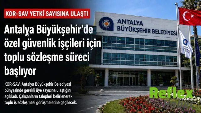 Antalya Büyükşehir’de KOR-SAV Yetki Sayısına Ulaştı!