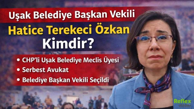 Uşak Belediye Başkan Vekili Hatice Terekeci Özkan Kimdir?