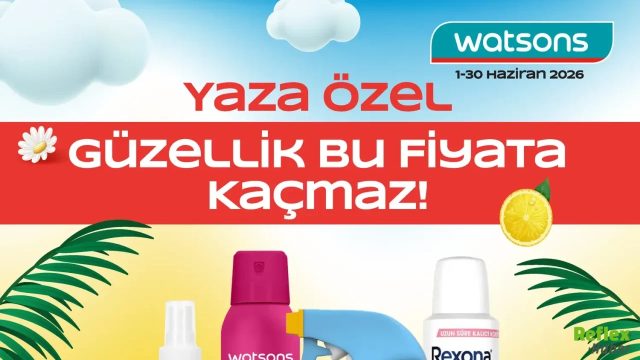 Watsons Haziran 2026 Aktüel Kataloğu Yayınlandı