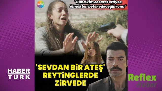 Zirvenin adı “Sevdan Bir Ateş”