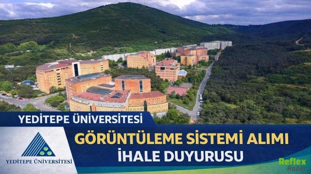Yeditepe Üniversitesi Görüntüleme Sistemi Alımı İhale Duyurusu